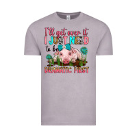 Vintage Zinc i'll get over it i just need to be dramatic first Vintage Tee - RanaPortraitStore