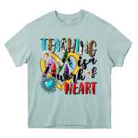 Arona teaching is a work of heart Heavy Core Tee - NancyCooperArtShop