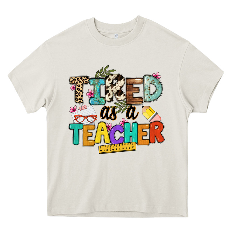 Tired As A Teacher Heavy Core Tee by NancyCooperArtShop | Teevron