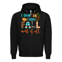 Black i think i love fall most of all Zipper Hoodie - BundleAndBundleShop