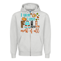 Dove Grey i think i love fall most of all Zipper Hoodie - BundleAndBundleShop