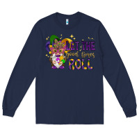 Navy Let the good times roll with gnome Long Sleeve Tee - HowdyJamesFarm