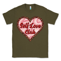 Army Green self love club valentine's day Classic Tee - RanaPortraitStore