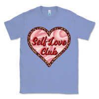 Colony Blue self love club valentine's day Classic Tee - RanaPortraitStore