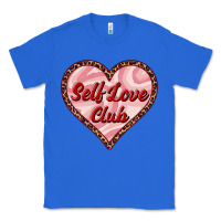 True Royal self love club valentine's day Classic Tee - RanaPortraitStore