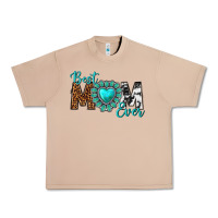 Burro Best Mom Ever Urban Heavy Tee - texasbilliewilder