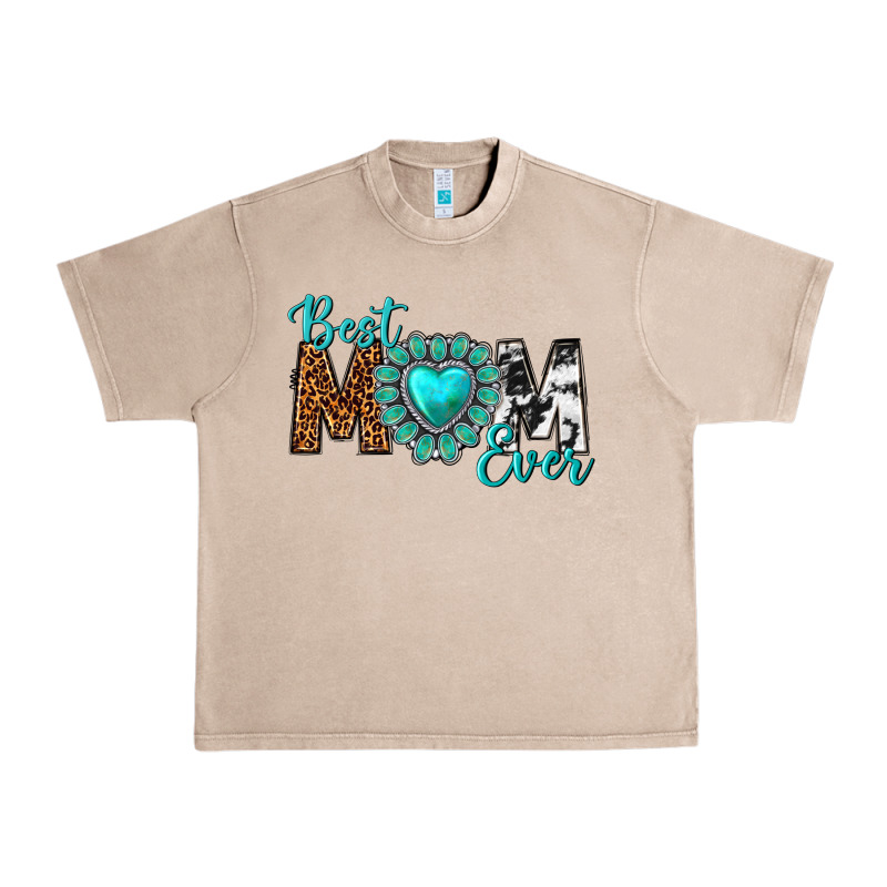 Best Mom Ever Urban Heavy Tee by texasbilliewilder | Teevron