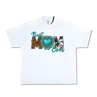 White Best Mom Ever Urban Heavy Tee - texasbilliewilder