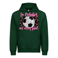 Forest Green in october we wear pink soccer Urban Hoodie - BarkalooDesign