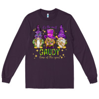 Plum It's the most gaudy time of the year Long Sleeve Tee - HowdyJamesFarm