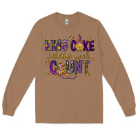 Toasted Coconut King cake calories don't count Long Sleeve Tee - HowdyJamesFarm