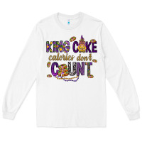 White King cake calories don't count Long Sleeve Tee - HowdyJamesFarm