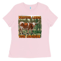 Bubblegum Pink whatever lassos your longhorn Ladies Tee - RanaPortraitStore