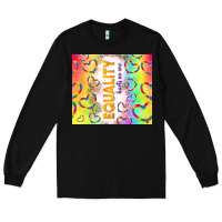 Black equality hurts no one Long Sleeve Tee - TumblerDesignByShophia