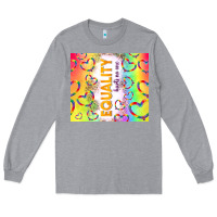Heather Grey equality hurts no one Long Sleeve Tee - TumblerDesignByShophia