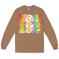 Toasted Coconut equality hurts no one Long Sleeve Tee - TumblerDesignByShophia
