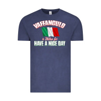 Vintage Denim Vaffanculo Have A Nice Day  Funny Italian Vintage Tee - longCreatives