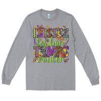 Heather Grey Loissez les bon temps rouler Long Sleeve Tee - HowdyJamesFarm