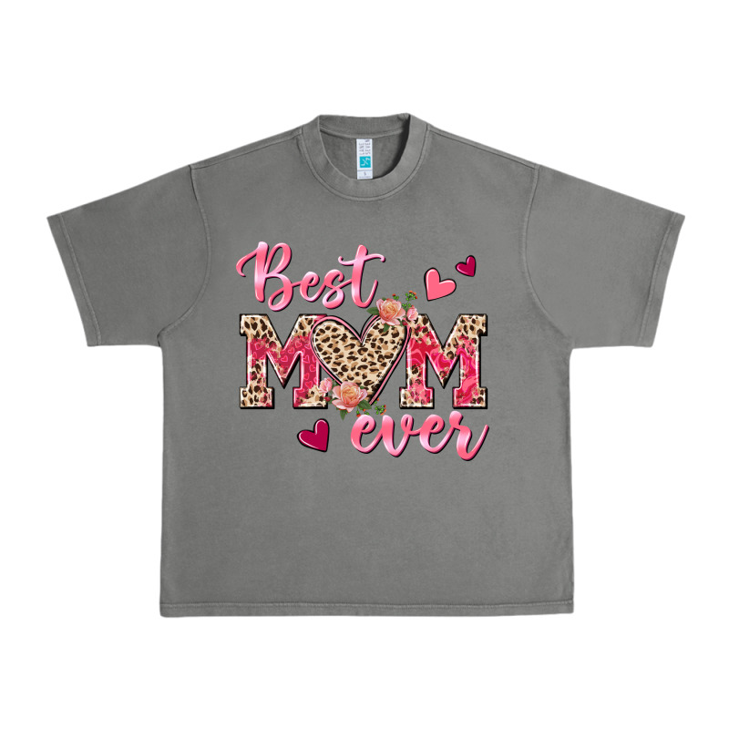 Best Mom Ever Urban Heavy Tee by texasbilliewilder | Teevron