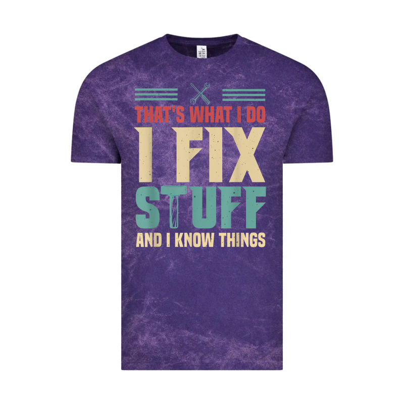That's What I Do   I Fix Stuff And I Know Things Vintage Tee by longCreatives | Teevron