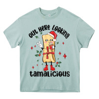 Out Here Looking Tamalicious Christmas Tamale Heavy Core Tee | Teevron