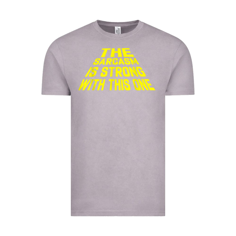 The Sarcasm Is Strong With This One Vintage Tee by longCreatives | Teevron