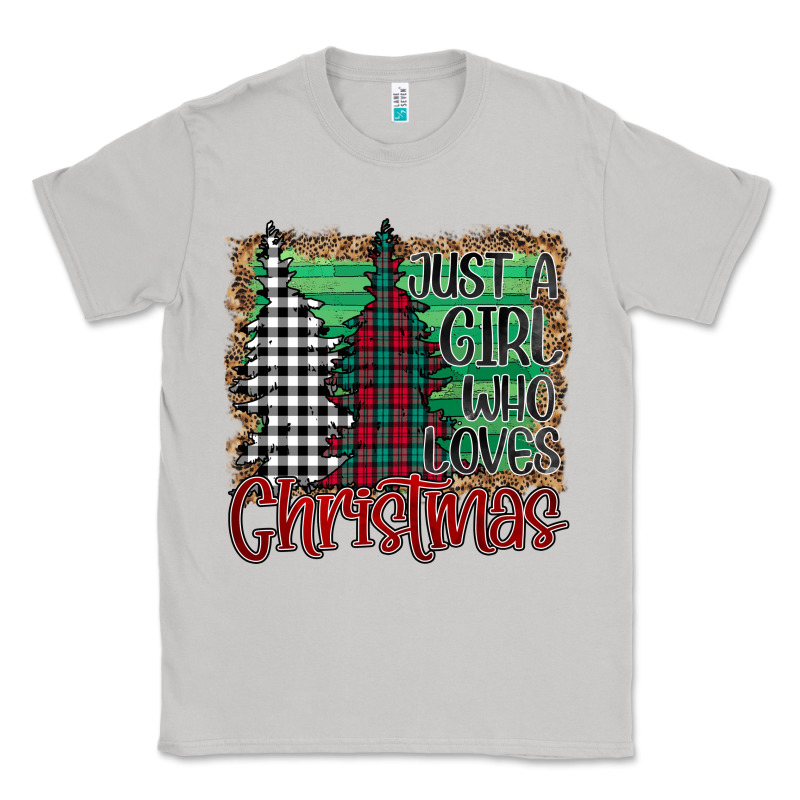Womens Just A Girl Who Loves Christmas Funny Classic Tee by Bettercallsaul | Teevron
