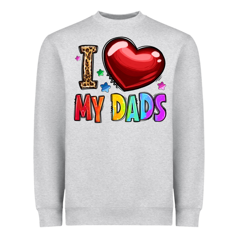 I Love My Dads Heavyweight Sweatshirt by OliviaCreatesArt | Teevron