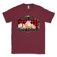 Burgundy I put out for Santa Classic Tee - Bettercallsaul