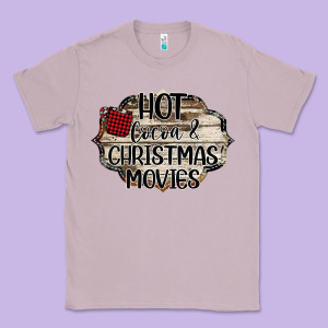 Hot Cocoa And Christmas Movies Classic Tee Designed By Bettercallsaul