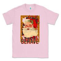 Bubblegum Pink Santa Behave Classic Tee - Bettercallsaul