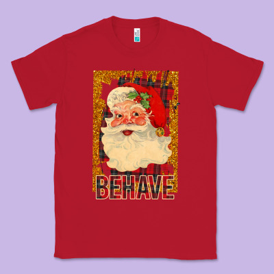 Santa Behave Classic Tee Designed By Bettercallsaul