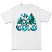 White im so freaking cold snowman Premium Tee - MaliasSmallBusiness