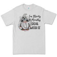 Dove Grey im shorty mouthy deal with it gnome Premium Tee - MaliasSmallBusiness