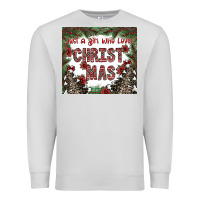 Dove Grey just a girl who loves christmas Premium Sweatshirt - CowhideDigitalArt