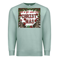 Seafoam just a girl who loves christmas Premium Sweatshirt - CowhideDigitalArt