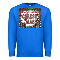 True Royal just a girl who loves christmas Premium Sweatshirt - CowhideDigitalArt