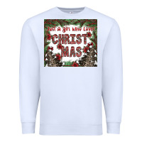 White just a girl who loves christmas Premium Sweatshirt - CowhideDigitalArt