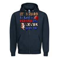 Navy It's Hard To Beat A Person Who Never Gives Up Zipper Hoodie - BundleAndBundleShop