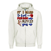 Oatmeal Heather It's Hard To Beat A Person Who Never Gives Up Zipper Hoodie - BundleAndBundleShop