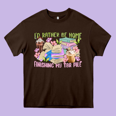 Id Rather Be Home Finishing My Tbr Pile Heavy Core Tee Designed By Maliassmallbusiness