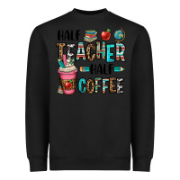 Black half teacher half coffee Heavyweight Sweatshirt - OliviaCreatesArt