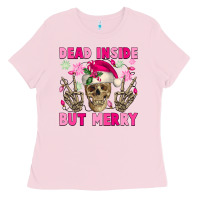 Bubblegum Pink Dead inside but merry pink Christmas skeleton Ladies Tee - NancyCooperArtShop