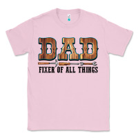 Bubblegum Pink Dad Fixer Of All Things Classic Tee - LillyAllenDesigns