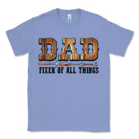 Colony Blue Dad Fixer Of All Things Classic Tee - LillyAllenDesigns
