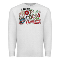 Oatmeal Heather I Run Hot Cocoa And Christmas Cheer Premium Sweatshirt - CowhideDigitalArt