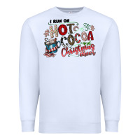 White I Run Hot Cocoa And Christmas Cheer Premium Sweatshirt - CowhideDigitalArt
