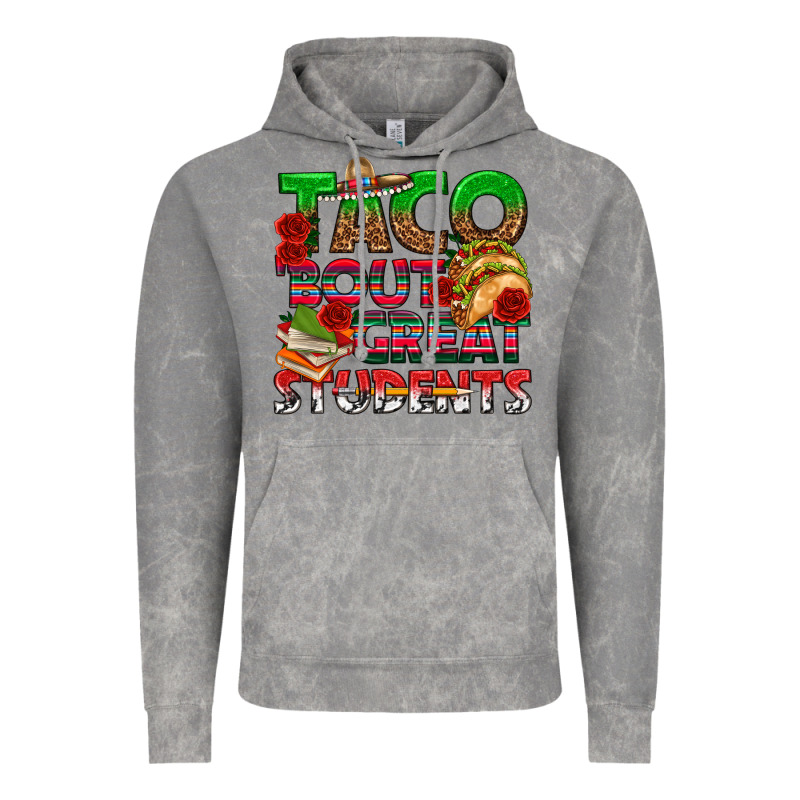 Taco 'bout Great Students Vintage Hoodie by texasbilliewilder | Teevron