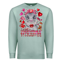 Seafoam i want hippopotamus for valentines day Premium Sweatshirt - CowhideDigitalArt
