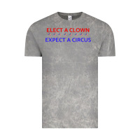 Cloud Rock Elect A Clown Expect A Circus Political Vintage Tee - trangStudio
